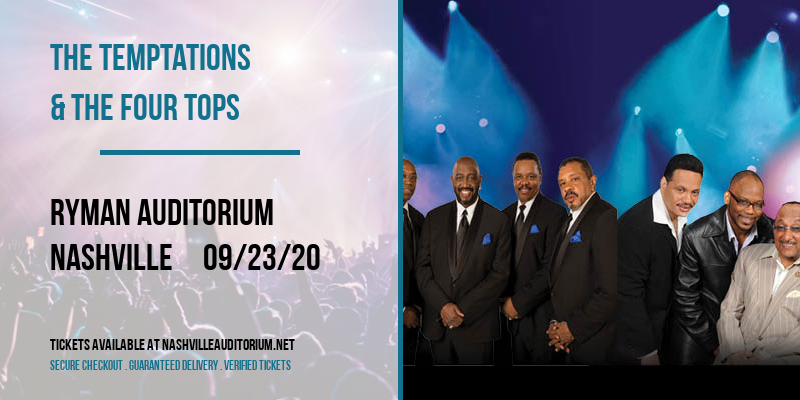 The Temptations & The Four Tops at Ryman Auditorium tickets The Temptations & The Four Tops at Ryman Auditorium