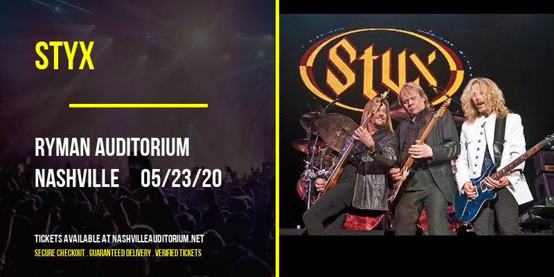 Styx at Ryman Auditorium tickets Styx at Ryman Auditorium