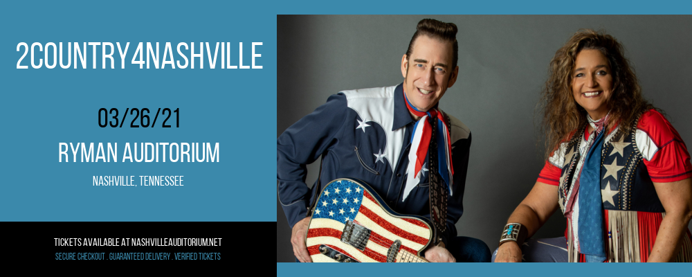 2Country4Nashville at Ryman Auditorium tickets 2Country4Nashville at Ryman Auditorium