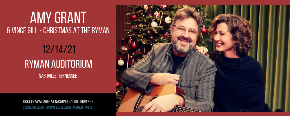 Amy Grant & Vince Gill - Christmas at the Ryman at Ryman Auditorium tickets Amy Grant & Vince Gill - Christmas at the Ryman at Ryman Auditorium