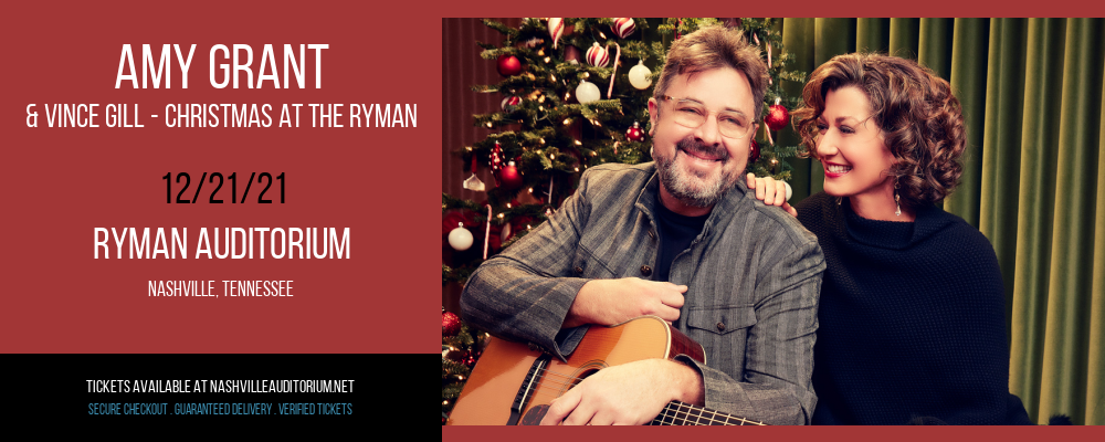 Amy Grant & Vince Gill - Christmas at the Ryman at Ryman Auditorium tickets Amy Grant & Vince Gill - Christmas at the Ryman at Ryman Auditorium