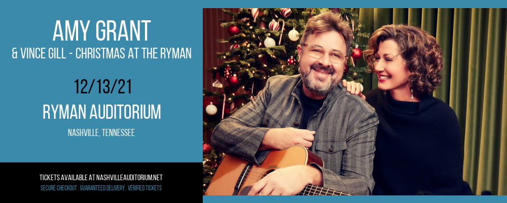 Amy Grant & Vince Gill - Christmas at the Ryman at Ryman Auditorium tickets Amy Grant & Vince Gill - Christmas at the Ryman at Ryman Auditorium