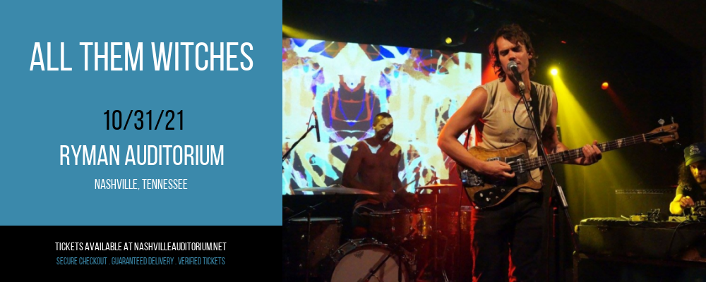 All Them Witches at Ryman Auditorium tickets All Them Witches at Ryman Auditorium