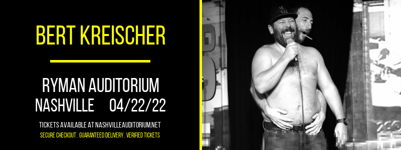 Bert Kreischer at Ryman Auditorium tickets Bert Kreischer at Ryman Auditorium