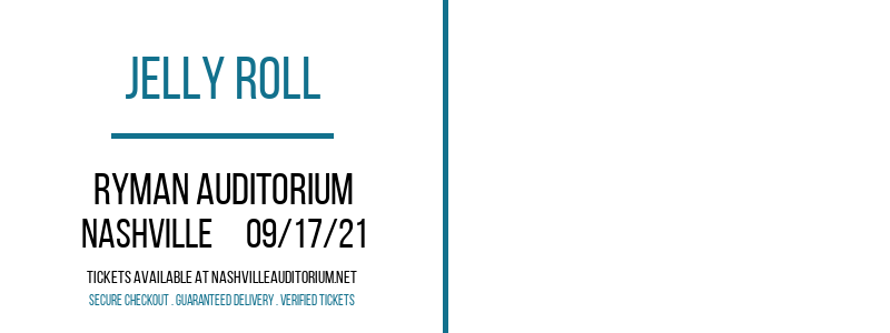 Jelly Roll at Ryman Auditorium tickets Jelly Roll at Ryman Auditorium