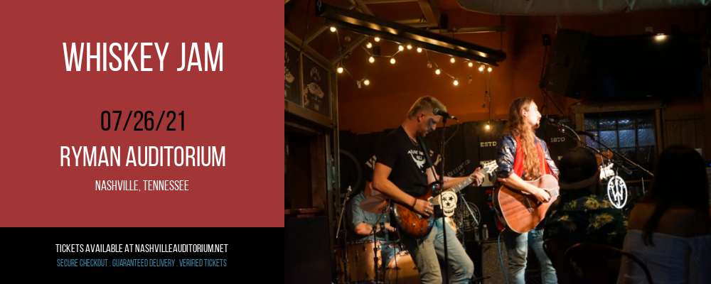 Whiskey Jam at Ryman Auditorium tickets Whiskey Jam at Ryman Auditorium