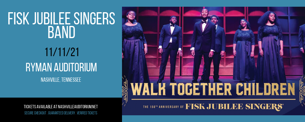 Fisk Jubilee Singers - Band at Ryman Auditorium tickets Fisk Jubilee Singers - Band at Ryman Auditorium