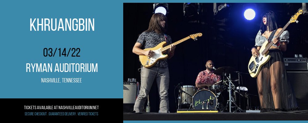 Khruangbin at Ryman Auditorium tickets Khruangbin at Ryman Auditorium