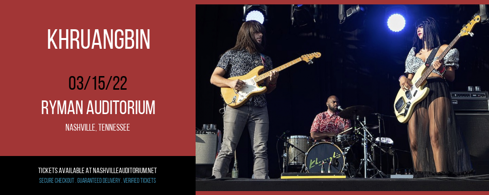 Khruangbin at Ryman Auditorium tickets Khruangbin at Ryman Auditorium