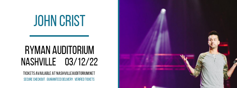 John Crist at Ryman Auditorium tickets John Crist at Ryman Auditorium