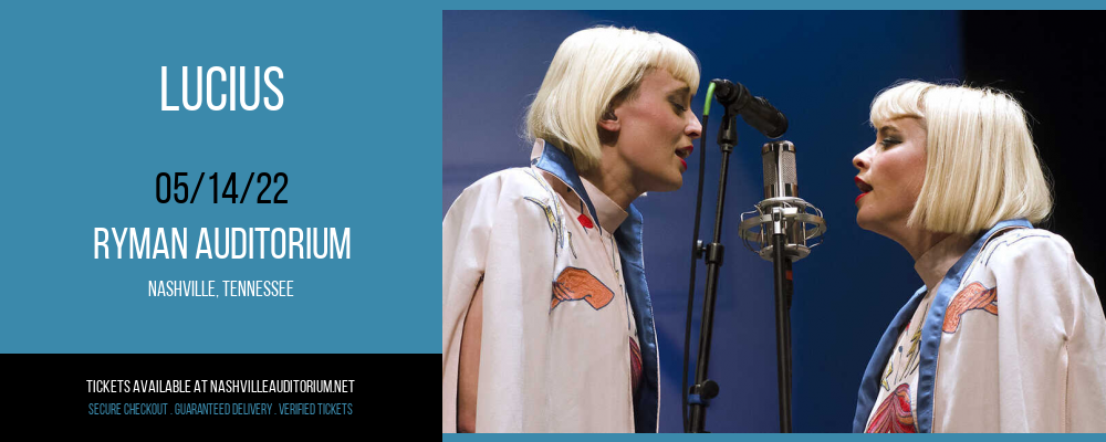 Lucius at Ryman Auditorium tickets Lucius at Ryman Auditorium