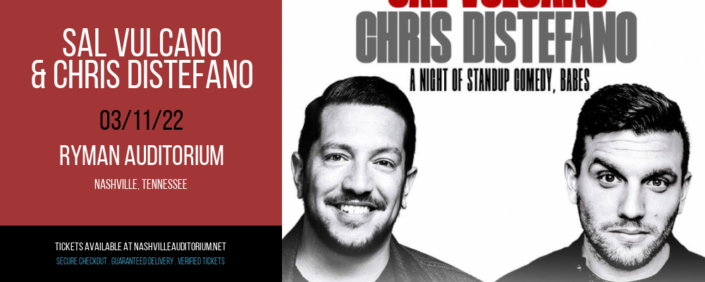 Sal Vulcano & Chris Distefano at Ryman Auditorium tickets Sal Vulcano & Chris Distefano at Ryman Auditorium