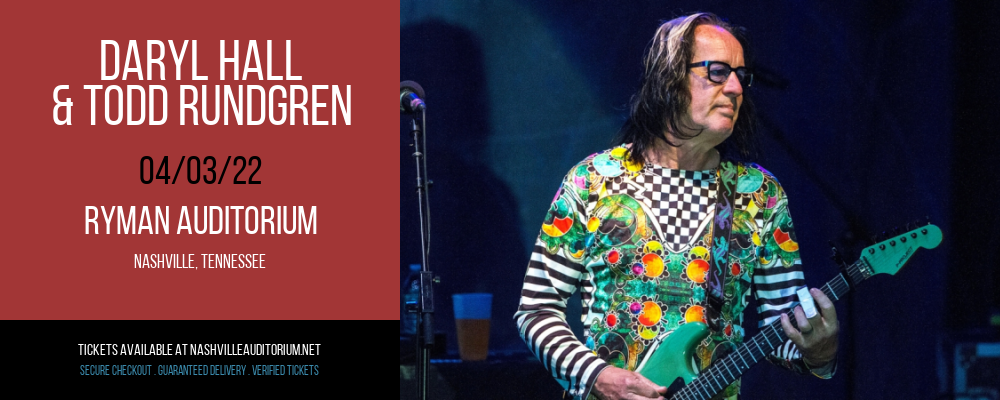 Daryl Hall & Todd Rundgren at Ryman Auditorium tickets Daryl Hall & Todd Rundgren at Ryman Auditorium