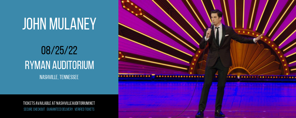 John Mulaney at Ryman Auditorium tickets John Mulaney at Ryman Auditorium