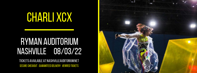 Charli XCX at Ryman Auditorium tickets Charli XCX at Ryman Auditorium