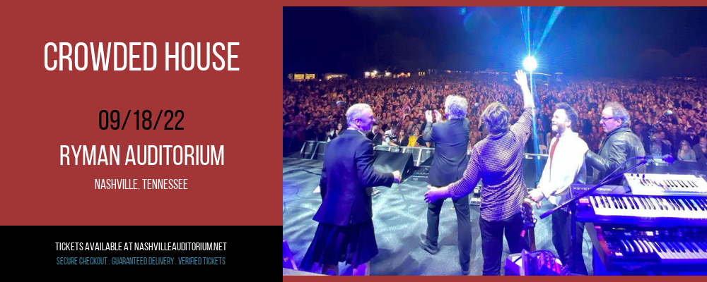 Crowded House at Ryman Auditorium tickets Crowded House at Ryman Auditorium