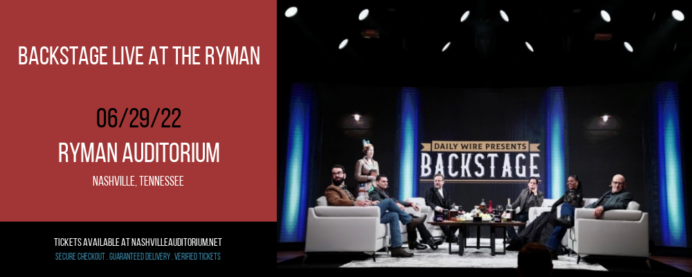 Backstage Live at the Ryman at Ryman Auditorium tickets Backstage Live at the Ryman at Ryman Auditorium