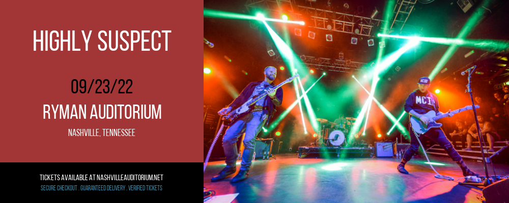 Highly Suspect at Ryman Auditorium tickets Highly Suspect at Ryman Auditorium