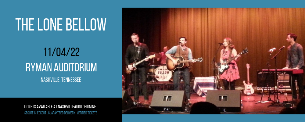 The Lone Bellow at Ryman Auditorium tickets The Lone Bellow at Ryman Auditorium