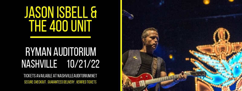 Jason Isbell & The 400 Unit at Ryman Auditorium tickets Jason Isbell & The 400 Unit at Ryman Auditorium