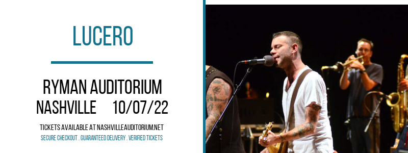 Lucero at Ryman Auditorium tickets Lucero at Ryman Auditorium
