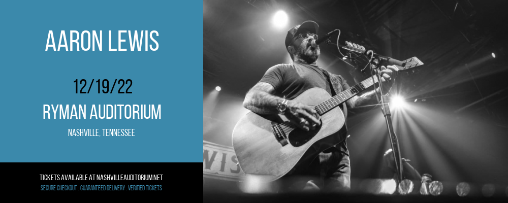Aaron Lewis at Ryman Auditorium tickets Aaron Lewis at Ryman Auditorium