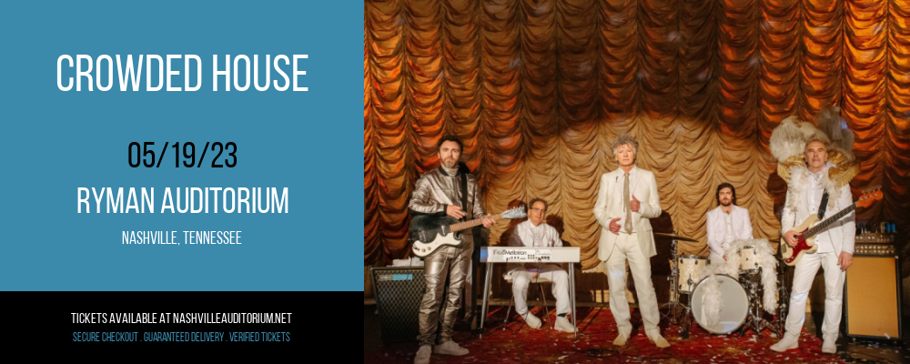 Crowded House at Ryman Auditorium tickets Crowded House at Ryman Auditorium