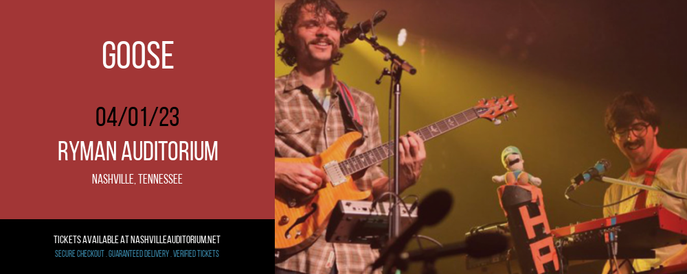 Goose at Ryman Auditorium tickets Goose at Ryman Auditorium