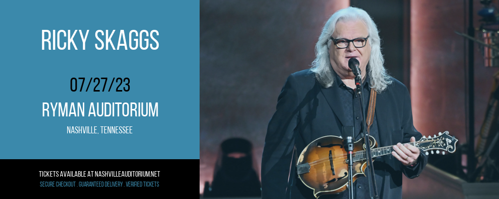 Ricky Skaggs at Ryman Auditorium tickets Ricky Skaggs at Ryman Auditorium