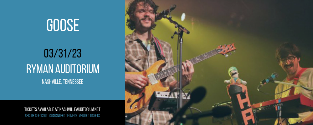 Goose at Ryman Auditorium tickets Goose at Ryman Auditorium