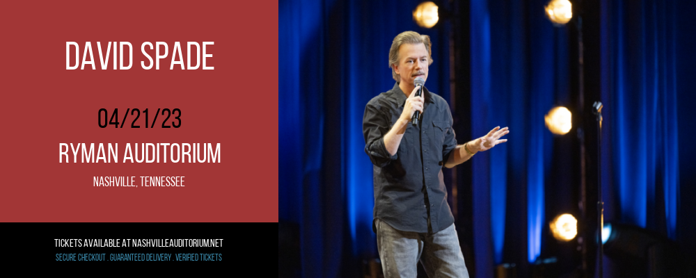 David Spade at Ryman Auditorium tickets David Spade at Ryman Auditorium