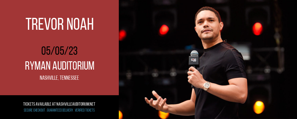 Trevor Noah at Ryman Auditorium tickets Trevor Noah at Ryman Auditorium