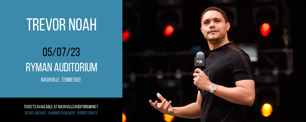 Trevor Noah at Ryman Auditorium tickets Trevor Noah at Ryman Auditorium
