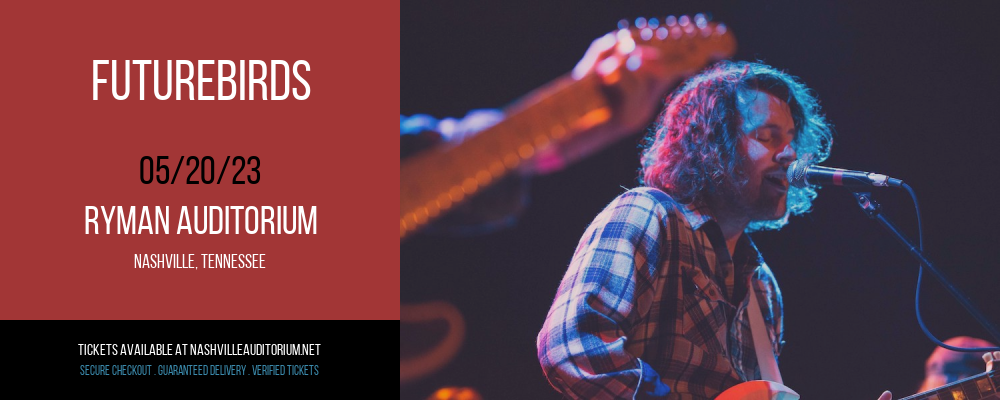 Futurebirds at Ryman Auditorium tickets Futurebirds at Ryman Auditorium