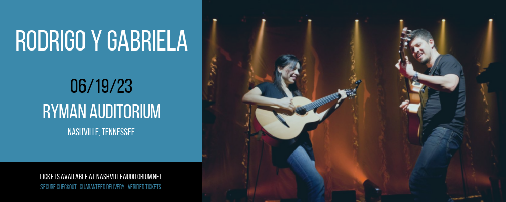 Rodrigo Y Gabriela at Ryman Auditorium tickets Rodrigo Y Gabriela at Ryman Auditorium