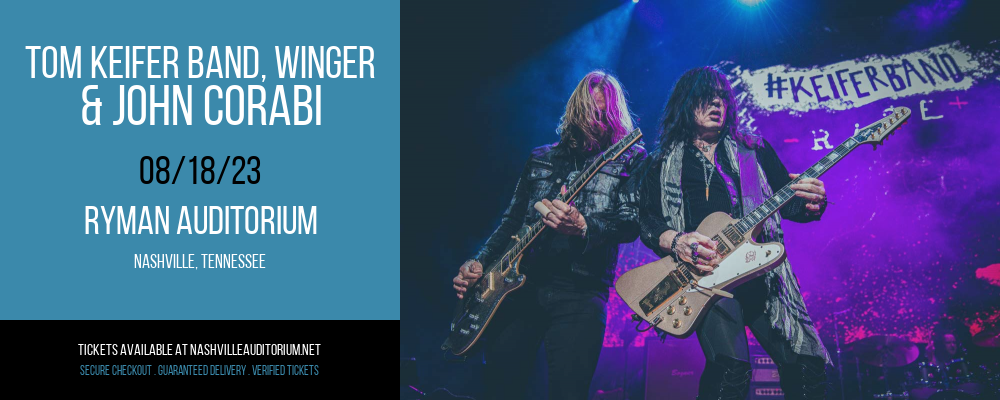 Tom Keifer Band, Winger & John Corabi at Ryman Auditorium tickets Tom Keifer Band, Winger & John Corabi at Ryman Auditorium