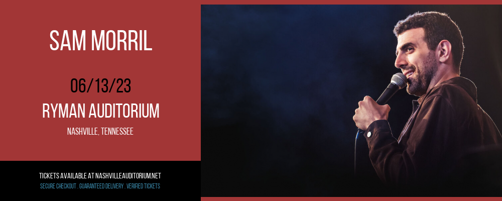 Sam Morril at Ryman Auditorium tickets Sam Morril at Ryman Auditorium