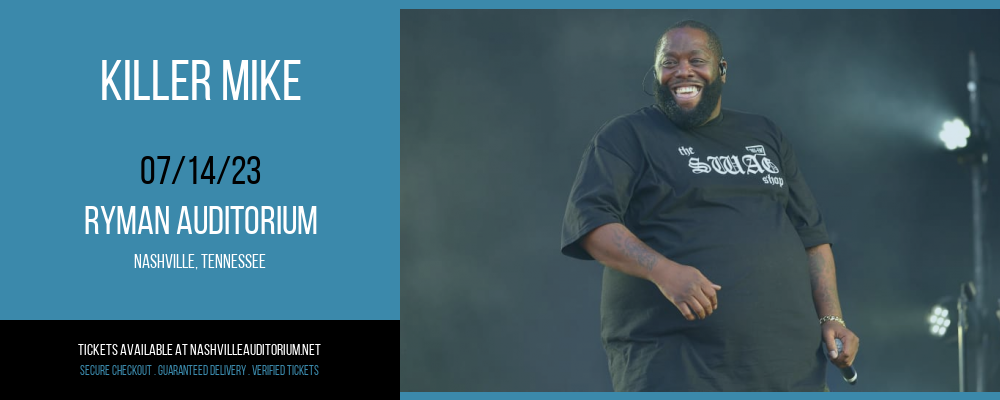 Killer Mike at Ryman Auditorium tickets Killer Mike at Ryman Auditorium