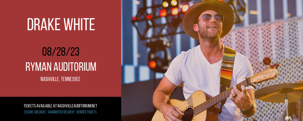 Drake White at Ryman Auditorium