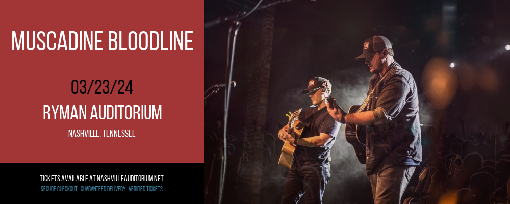 Muscadine Bloodline at Ryman Auditorium