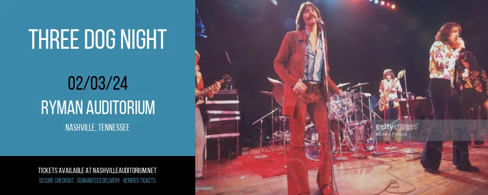 Three Dog Night at Ryman Auditorium