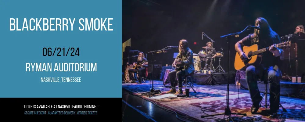 Blackberry Smoke at Ryman Auditorium