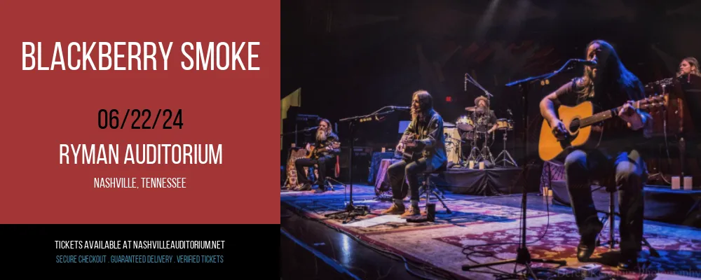 Blackberry Smoke at Ryman Auditorium