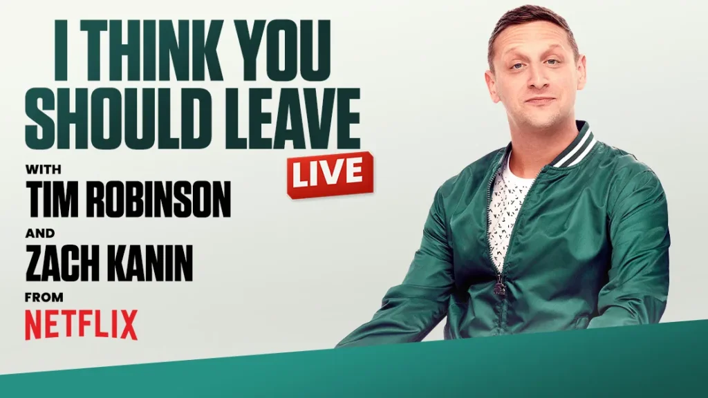 I Think You Should Leave Live tickets