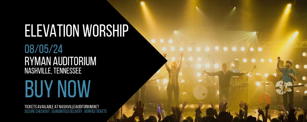 Elevation Worship at Ryman Auditorium