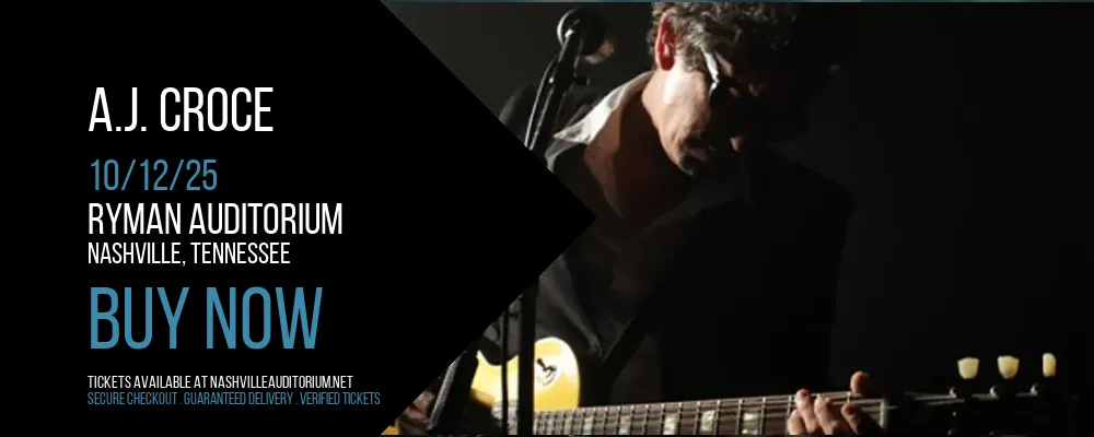 A.J. Croce at Ryman Auditorium