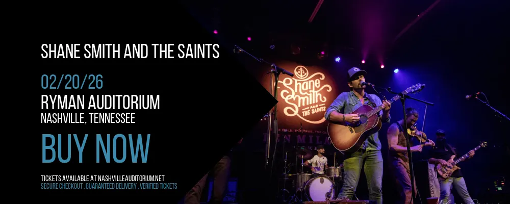 Shane Smith and The Saints at Ryman Auditorium