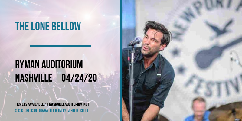 The Lone Bellow at Ryman Auditorium tickets The Lone Bellow at Ryman Auditorium