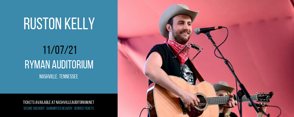 Ruston Kelly at Ryman Auditorium tickets Ruston Kelly at Ryman Auditorium