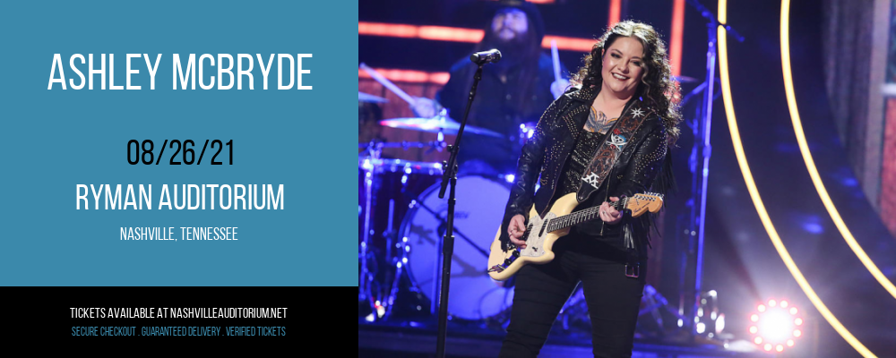 Ashley McBryde at Ryman Auditorium tickets Ashley McBryde at Ryman Auditorium